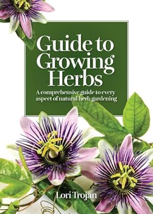 Seller image for Guide to Growing Herbs for sale by Smartbuy