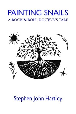 Image du vendeur pour PAINTING SNAILS : A Rock & Roll Doctor's Tale mis en vente par Smartbuy