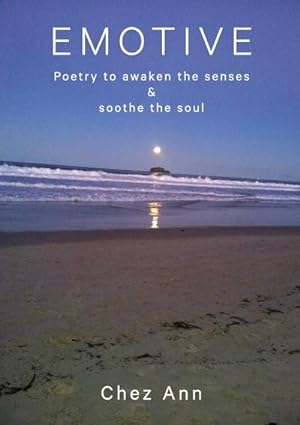 Immagine del venditore per Emotive : Poetry to awaken the senses and soothe the soul venduto da Smartbuy