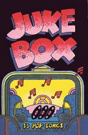 Bild des Verkufers fr Juke Box : 33 Pop Songs zum Verkauf von Smartbuy