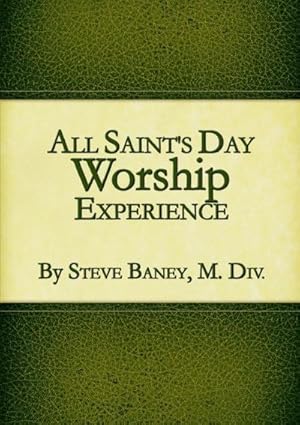 Imagen del vendedor de All Saint's Day Worship Experience a la venta por Smartbuy