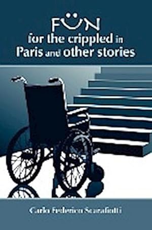 Bild des Verkufers fr Fun for the Crippled in Paris zum Verkauf von Smartbuy