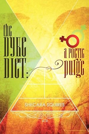 Immagine del venditore per The Dyke Diet : A Poetic Purge venduto da Smartbuy