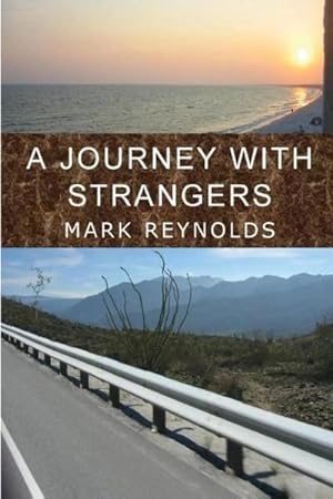 Seller image for A Journey with Strangers for sale by Smartbuy