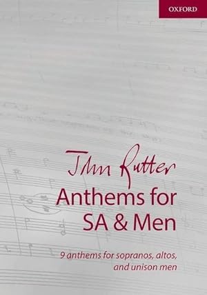 Image du vendeur pour John Rutter Anthems for SA and Men : 9 anthems for sopranos, altos, and unison men mis en vente par Smartbuy