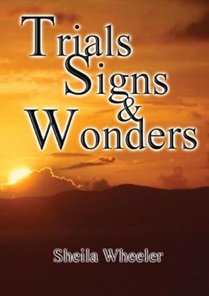 Seller image for Trials, Signs & Wonders for sale by Smartbuy