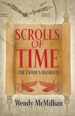 Imagen del vendedor de Scrolls of Time : The Exodus Mandate a la venta por Smartbuy