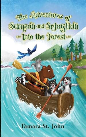 Bild des Verkufers fr The Adventures of Samson and Sebastian : Into the Forest zum Verkauf von Smartbuy