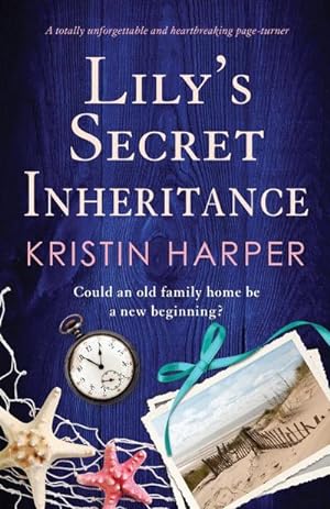Seller image for Lily's Secret Inheritance : A totally unforgettable and heartbreaking page-turner for sale by Smartbuy