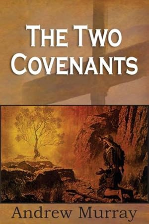 Seller image for The Two Covenants for sale by Smartbuy