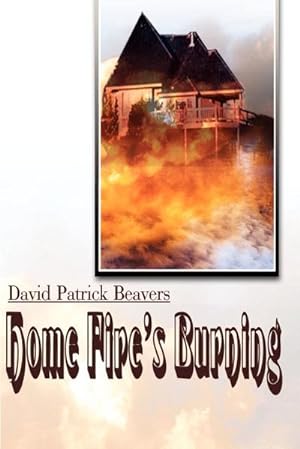 Seller image for Home Fire's Burning for sale by Smartbuy