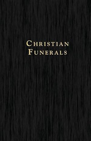 Seller image for Christian Funerals for sale by Smartbuy