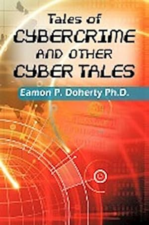 Seller image for Tales of Cybercrime and Other Cyber Tales for sale by Smartbuy