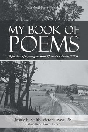 Seller image for My Book of Poems : Reflections of a Young Maiden's Life On PEI During WWII for sale by Smartbuy