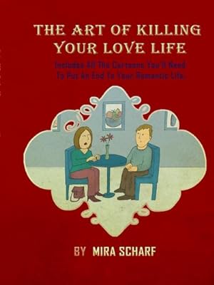 Bild des Verkufers fr The Art of Killing Your Love Life zum Verkauf von Smartbuy