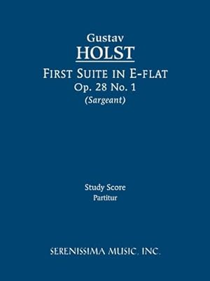 Bild des Verkufers fr First Suite in E-flat, Op.28 No.1 : Study score zum Verkauf von Smartbuy