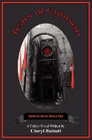 Seller image for Tears of Crimson : Journal of an Immortal for sale by Smartbuy