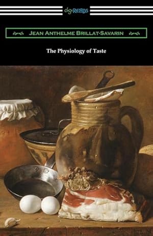 Seller image for The Physiology of Taste for sale by Smartbuy