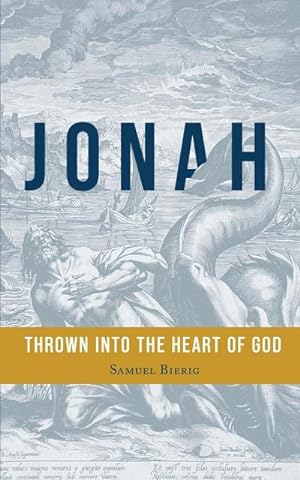 Seller image for Jonah : Thrown into the Heart of God for sale by Smartbuy