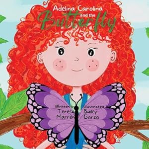 Seller image for Adelina Carolina and the Butterfly for sale by Smartbuy
