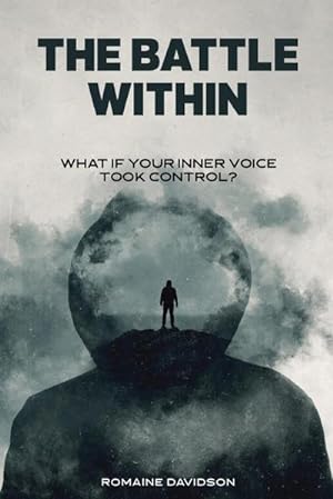 Seller image for The Battle Within : What if your inner voice took control? for sale by Smartbuy