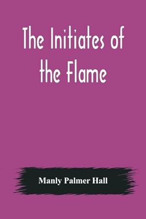 Seller image for The Initiates of the Flame for sale by Smartbuy