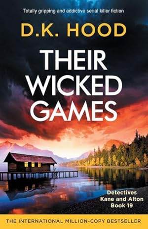 Seller image for Their Wicked Games : Totally gripping and addictive serial killer fiction for sale by Smartbuy