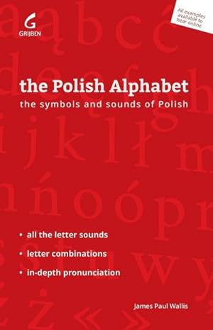 Seller image for The Polish Alphabet : The Symbols and Sounds of Polish for sale by Smartbuy
