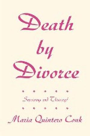 Seller image for Death by Divorce : Surviving and Thriving! for sale by Smartbuy
