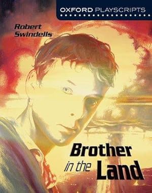 Imagen del vendedor de Oxford Playscripts: Brother in the Land a la venta por Smartbuy