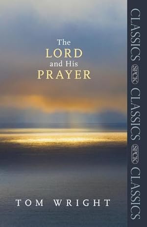 Seller image for The Lord and His Prayer for sale by Smartbuy