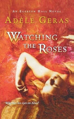 Seller image for Watching the Roses : Volume Two for sale by Smartbuy