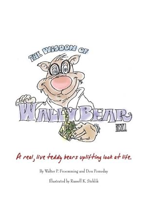 Seller image for The Wisdom of Wally Bear for sale by Smartbuy