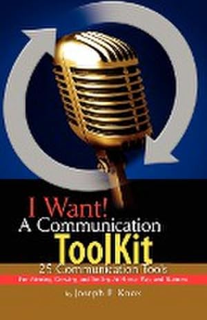 Seller image for I Want! a Communication Toolkit for sale by Smartbuy