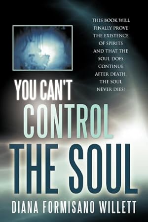 Bild des Verkufers fr You Can't Control the Soul zum Verkauf von Smartbuy