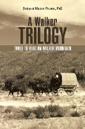 Seller image for A Walker Trilogy : Three to Read on Walker Mountain for sale by Smartbuy