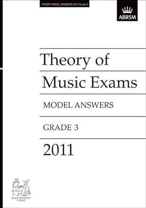 Bild des Verkufers fr Theory of Music Exams 2011 Model Answers, Grade 3 zum Verkauf von Smartbuy