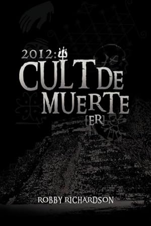 Seller image for 2012 : Cult de Muerte (Er) for sale by Smartbuy