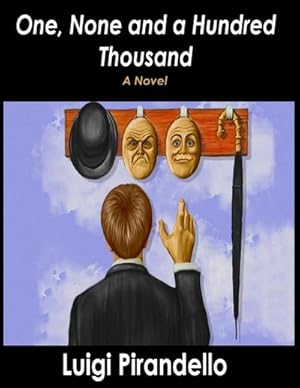 Immagine del venditore per One, None and a Hundred Thousand : A novel venduto da Smartbuy