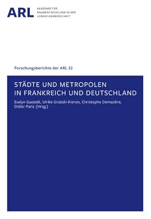 Bild des Verkufers fr Stdte und Metropolen in Frankreich und Deutschland zum Verkauf von BuchWeltWeit Ludwig Meier e.K.