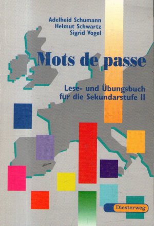 Seller image for Mots de passe. Lese- und bungsbuch fr die Sekundarstufe II / Mots de passe - Lese- und bungsbuch for sale by BuchSigel