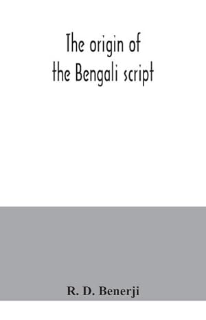 Imagen del vendedor de The origin of the Bengali script a la venta por Smartbuy