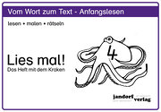 Seller image for Lies mal! Heft 4. Das Heft mit dem Kraken : Vom Wort zum Text- Anfangslesen for sale by Smartbuy