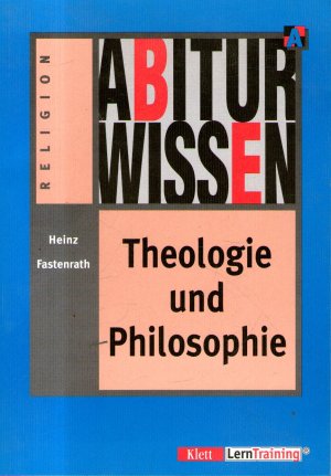 Abiturwissen Theologie und Philosophie