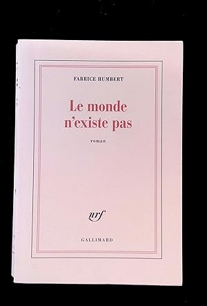 Image du vendeur pour Le monde n'existe pas mis en vente par LibrairieLaLettre2