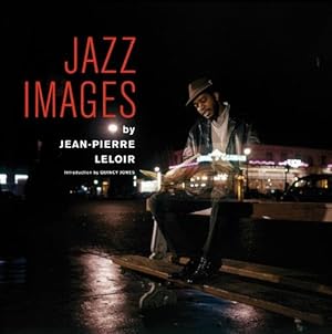 Seller image for Jazz Images By Jean-Pierre Leloir (Hardcover) for sale by CitiRetail