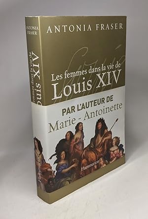 Immagine del venditore per Les femmes dans la vie de Louis XIV venduto da crealivres