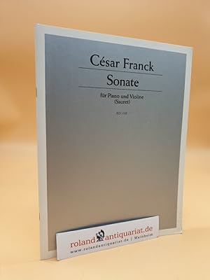 FRANCK: Sonate für Piano und Violine. Bearbeitet von Emile Sauret. (Edition Schott 1135)