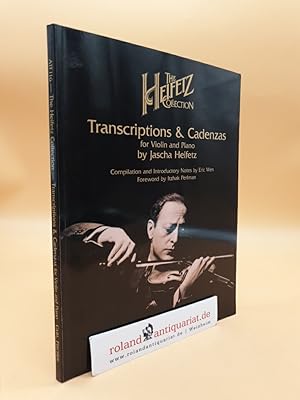 Bild des Verkufers fr The Heifetz Collection: Transcriptions and Cadenzas for Violin and Piano. zum Verkauf von Roland Antiquariat UG haftungsbeschrnkt