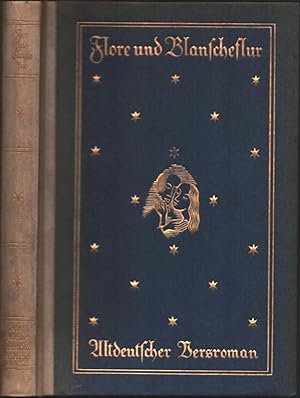 Imagen del vendedor de Flore und Blanscheflur. Altdeutscher Versroman. In neuem Reime und mit Erklrungen dargeboten von Johannes Ninck. a la venta por Antiquariat Reinhold Pabel